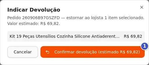 Janela Indicar Devolução com o item selecionado, o valor estimado e o botão Confirmar devolução (1)