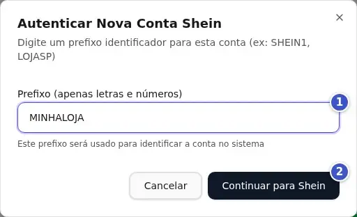 Janela Autenticar Nova Conta Shein com o campo Prefixo (1) preenchido e o botão Continuar para Shein (2)